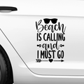 Beach is calling and i must go Aufkleber - Beispielansicht