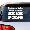 Grab your balls BeerPong Aufkleber - Beispielansicht