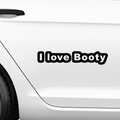 I Love Booty Aufkleber - Beispielansicht