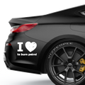 I Love Burn Petrol Aufkleber - Beispielansicht
