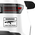 I don't call Police Aufkleber - Beispielansicht