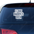 I love daddys dick Aufkleber - Beispielansicht