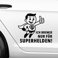 Ich bremse nur für Superhelden Aufklenber - Beispielansicht