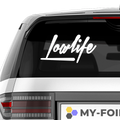 Lowlife Schriftzug Aufkleber 10 - Beispielansicht