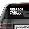 Respect your Elders Aufkleber - Beispielansicht