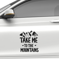 Take me to the mountains Aufkleber Nr 1 - Beispielansicht