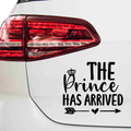 The Prince has arrived Aufkleber Nr 2 - Beispielansicht