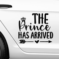 The Prince has arrived Aufkleber Nr 2 - Beispielansicht